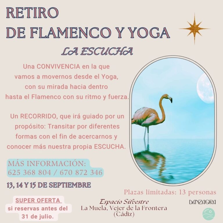RETIRO DE FLAMENCO Y YOGA «LA ESCUCHA».